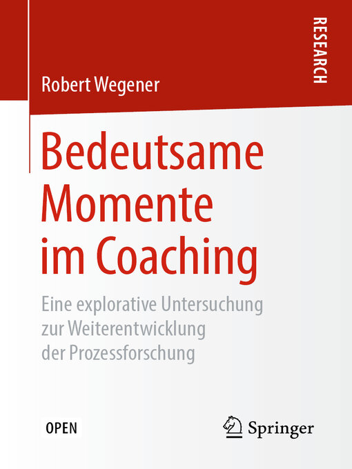 Title details for Bedeutsame Momente im Coaching by Robert Wegener - Available